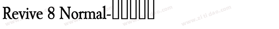 Revive 8 Normal字体转换
